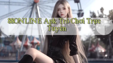 88online apk trò chơi trực tuyến
