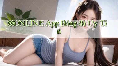 88online app bóng đá uy tín