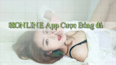 88online app cược bóng đá