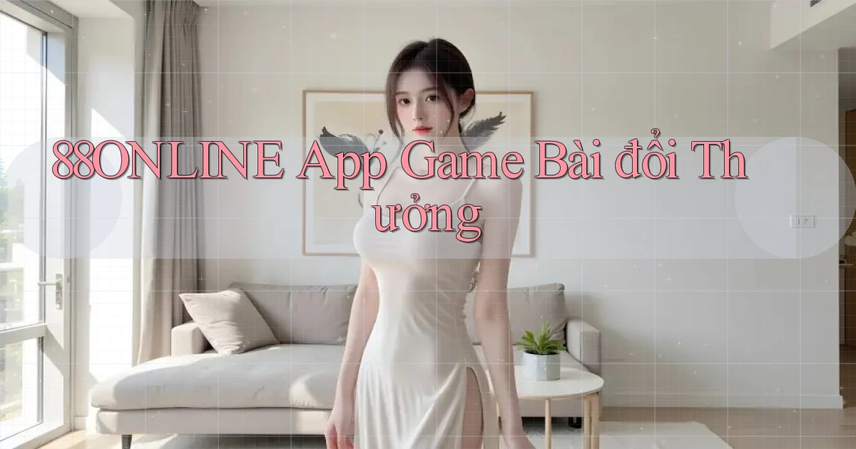 88online app game bài đổi thưởng