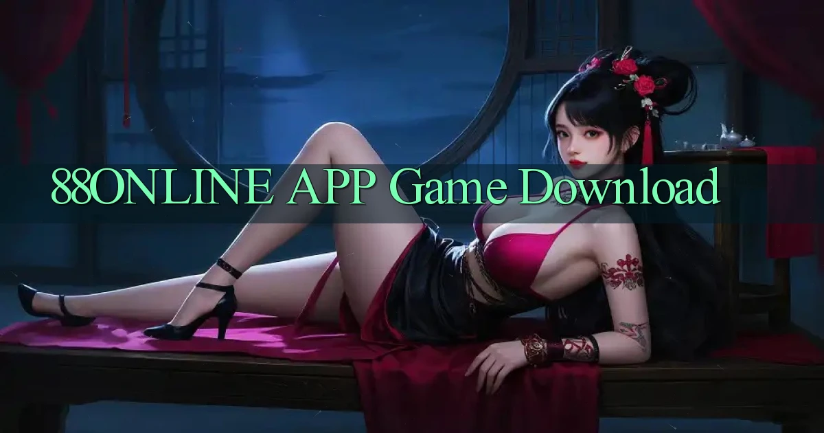 88online APP game download