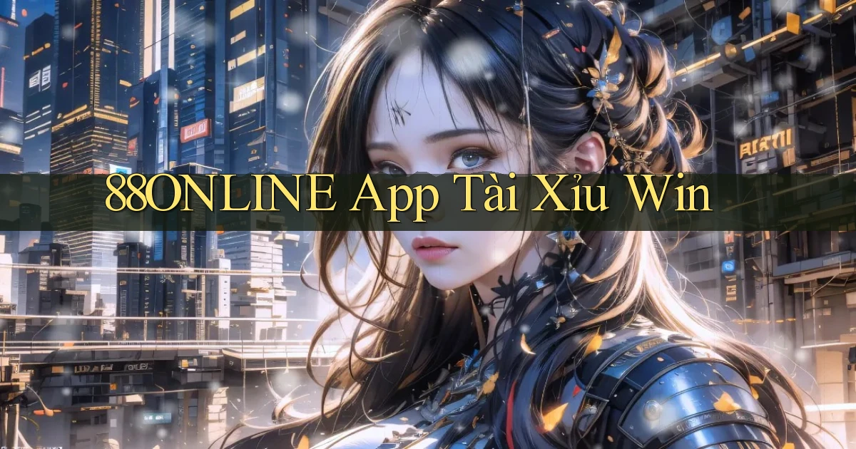 88online app tài xỉu win