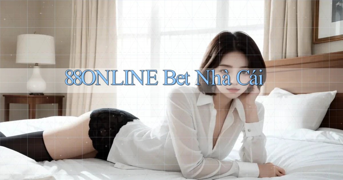 88online bet nhà cái