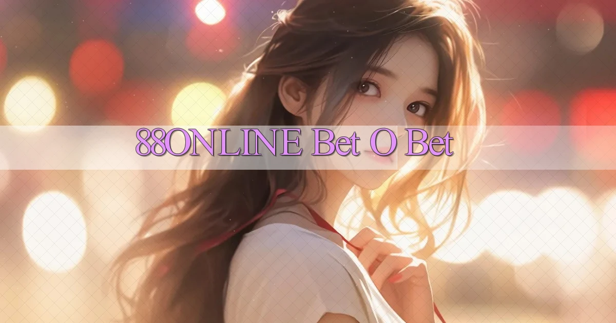 88online bet o bet
