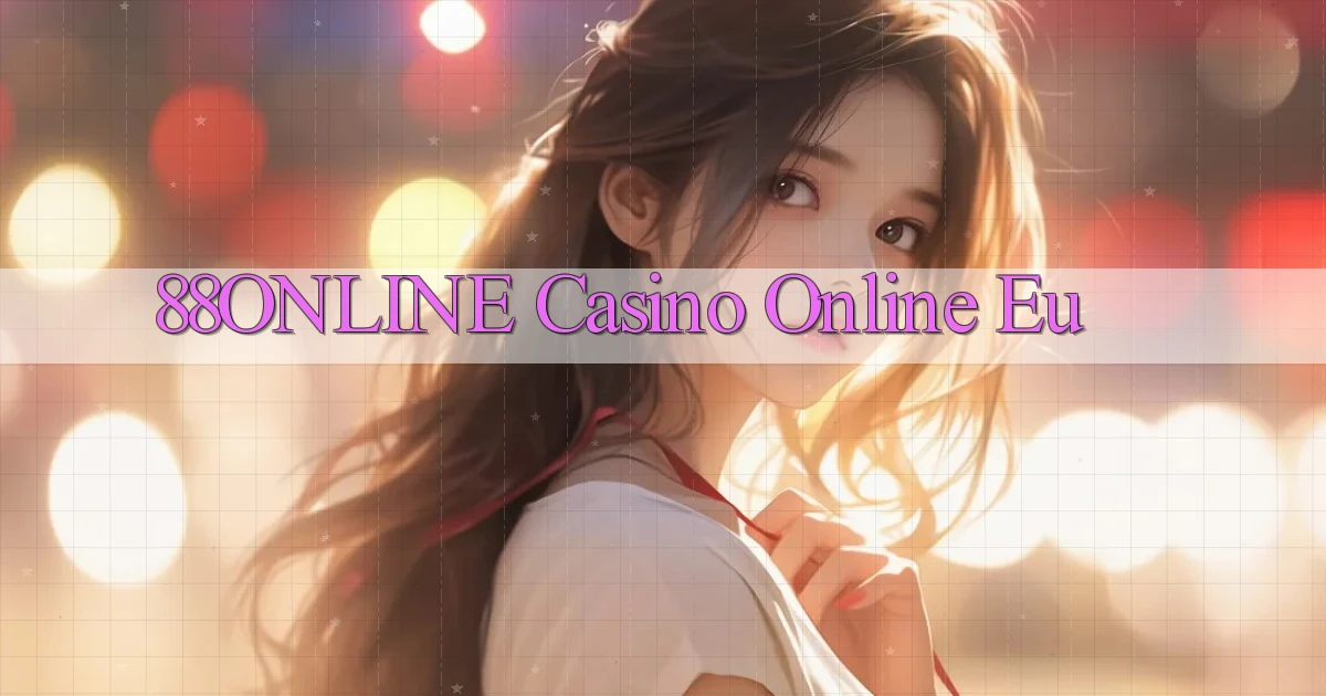 88online casino online eu