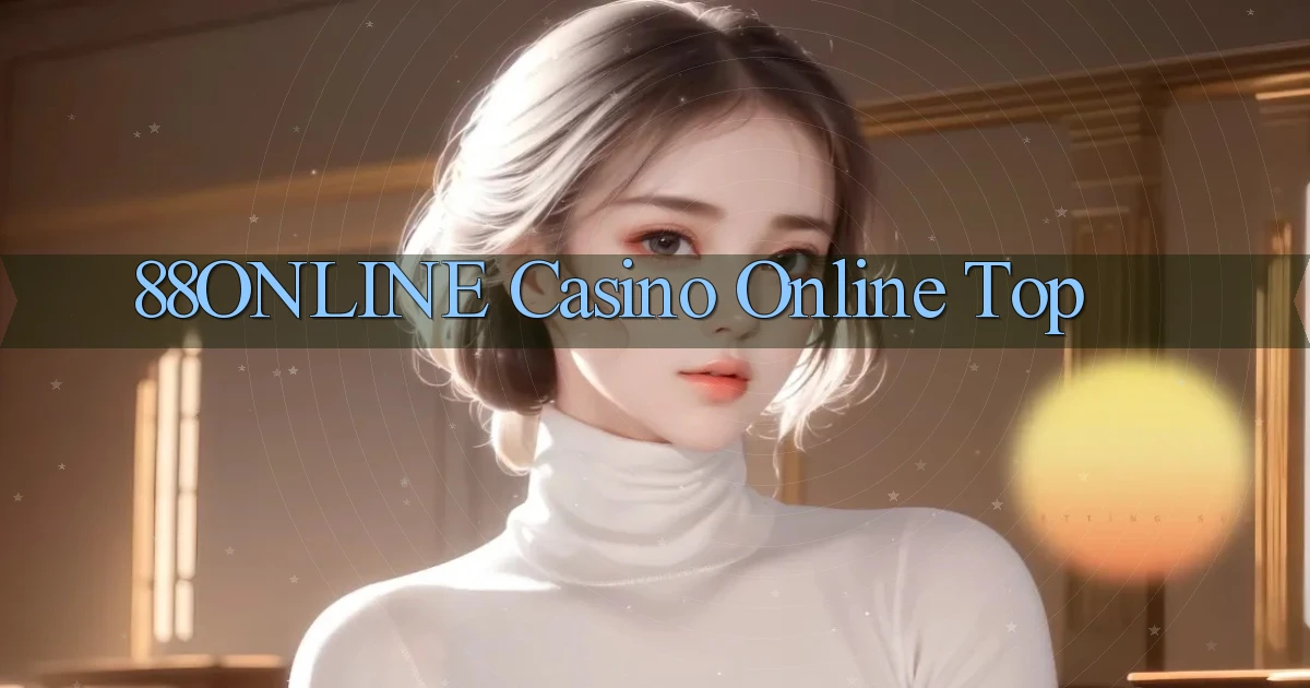 88online casino online top