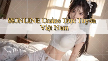 88online casino trực tuyến việt nam