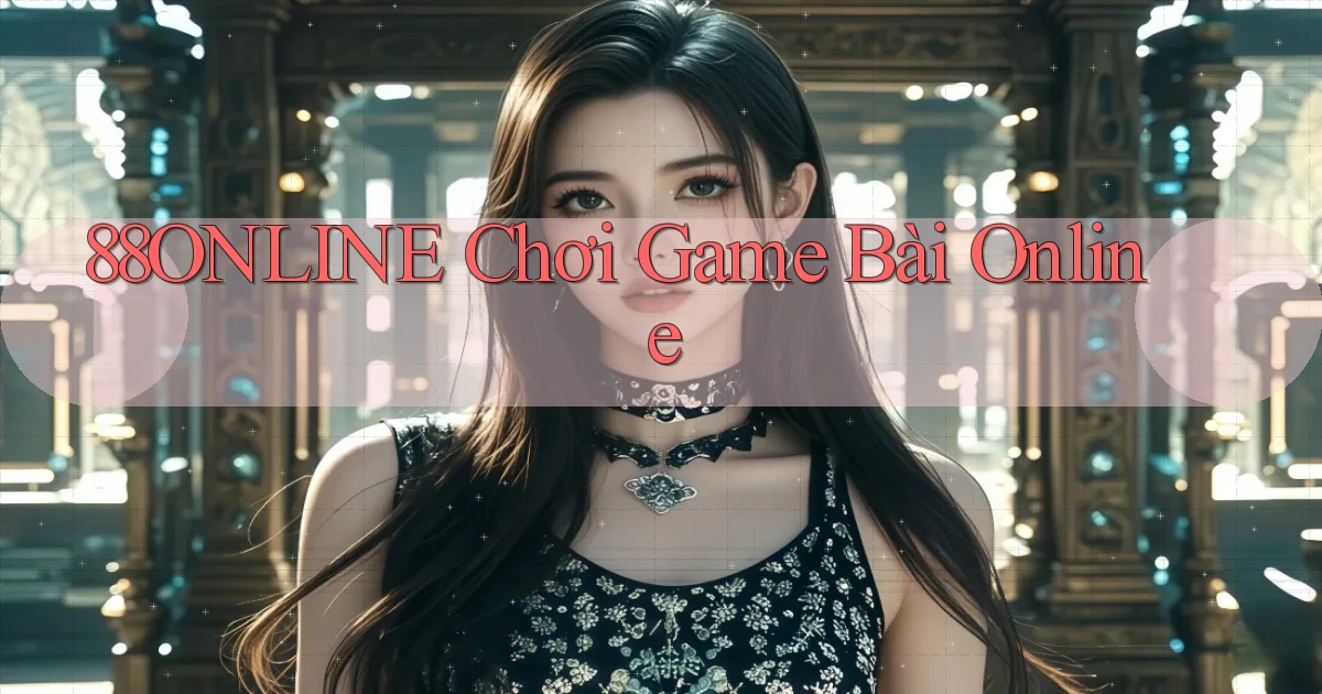 88online  chơi game bài online