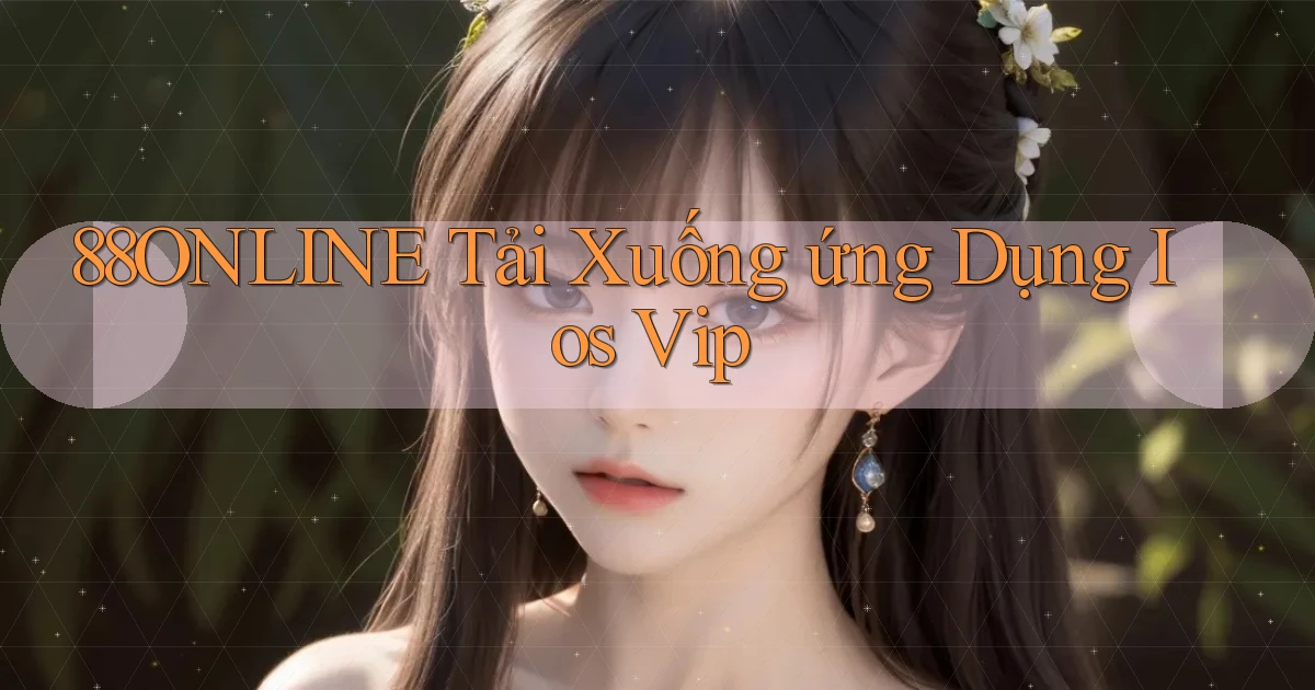 88online  tải xuống ứng dụng ios vip