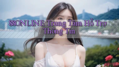 88online  trung tâm hỗ trợ thông tin