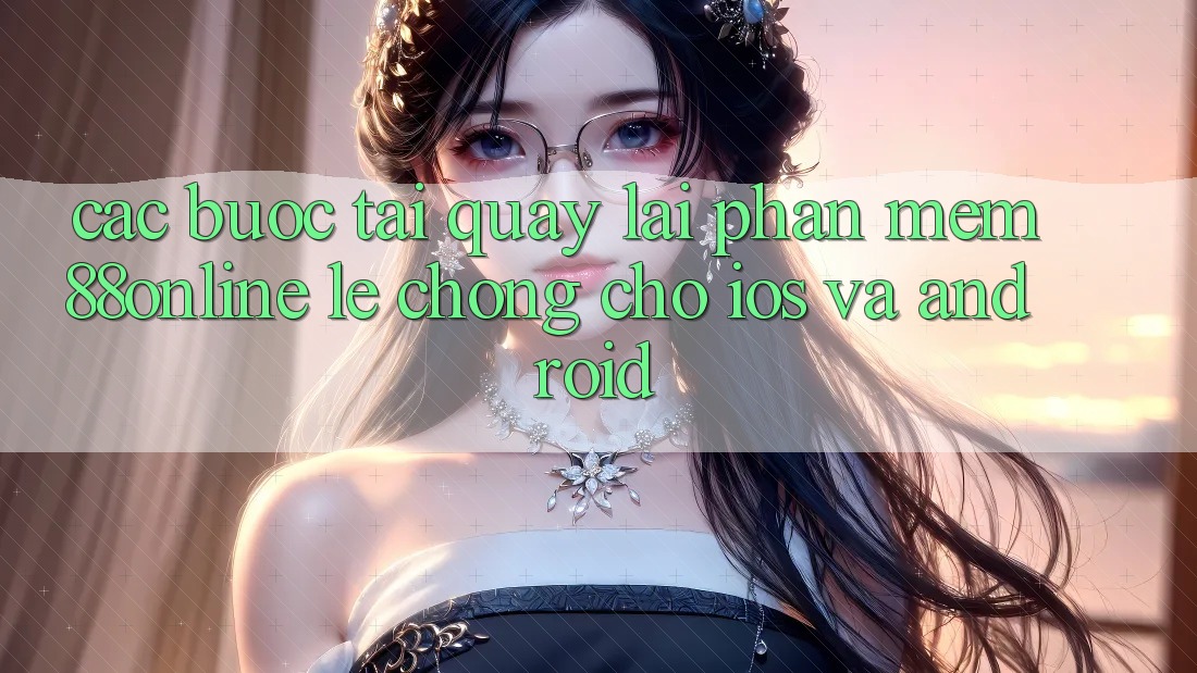 Các bước Tải quay lại Phần mềm 88online Lẹ Chóng Cho iOS và Android