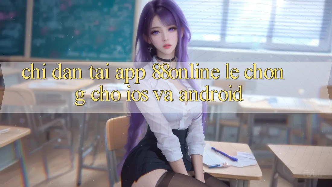 Chỉ dẫn Tải App 88online Lẹ Chóng Cho iOS và Android