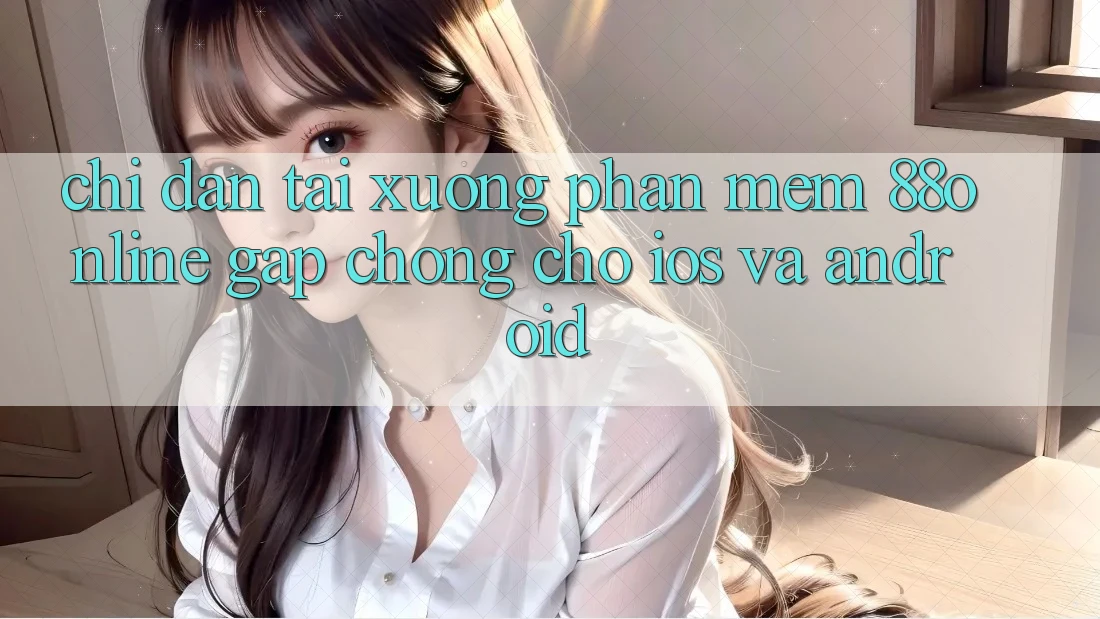Chỉ dẫn Tải xuống Phần mềm 88online Gấp chóng Cho iOS và Android