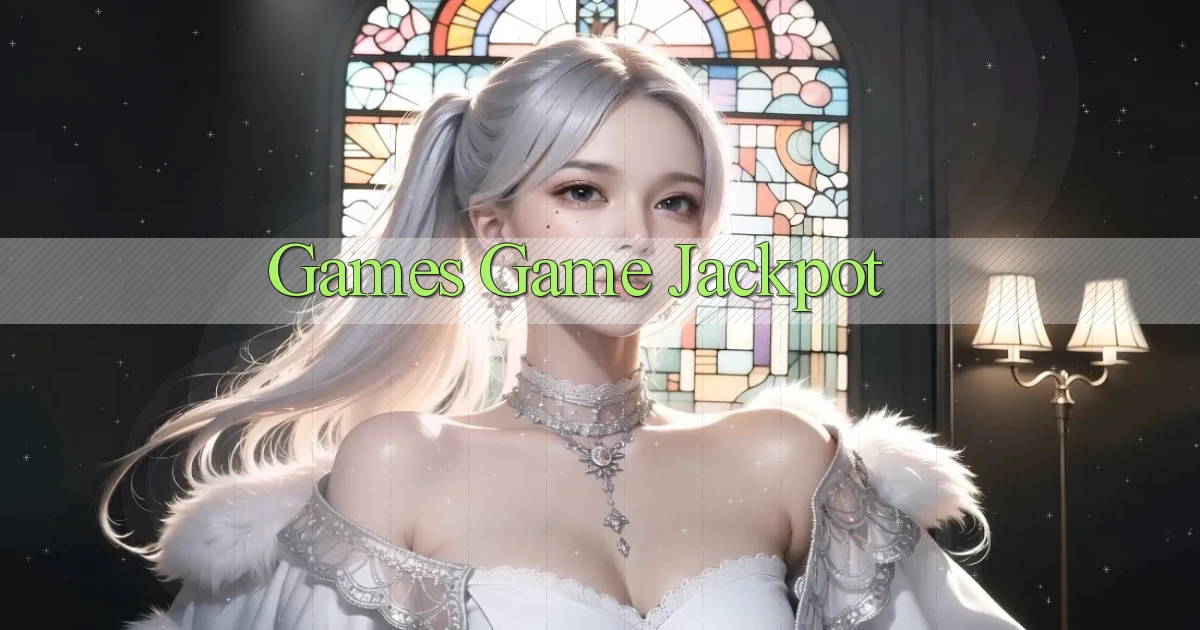 Games Game Jackpot