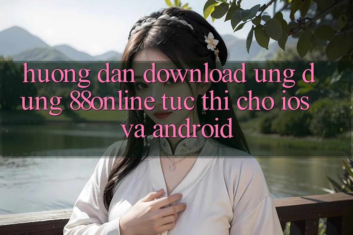 Hướng Dẫn Download Ứng dụng 88online Tức thì Cho iOS và Android