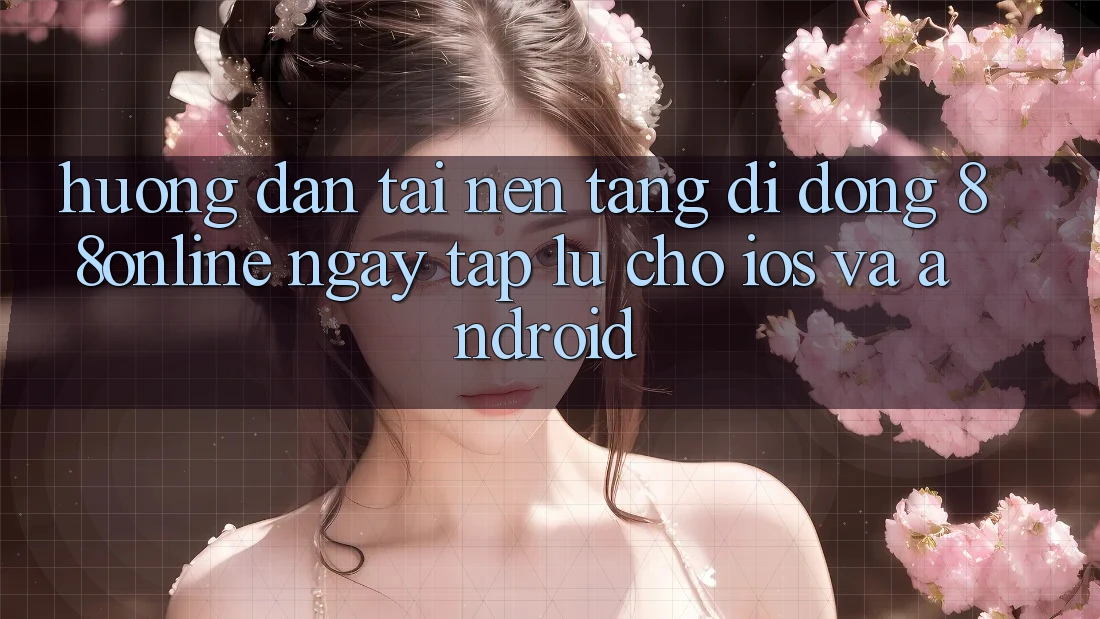 Hướng Dẫn Tải Nền tảng di động 88online Ngay tắp lự Cho iOS và Android